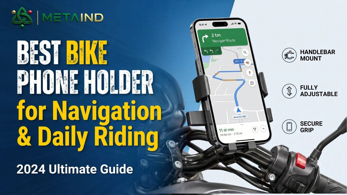 Best Bike Phone Holder for Navigation & Daily Riding - Metaind