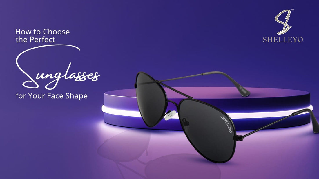 How to Choose the Perfect Sunglasses for Your Face Shape - Metaind