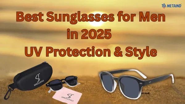 Why Every Man Needs a Good Pair of Sunglasses in 2026 - Metaind