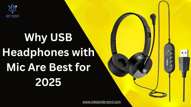 Why USB Headphones with Mic Are Best for 2025