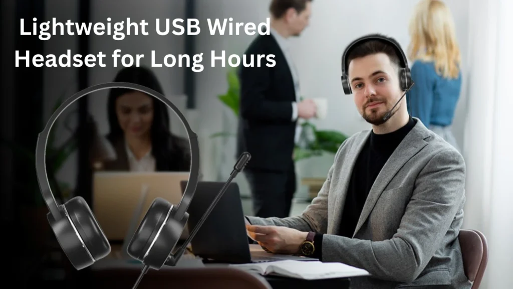 Lightweight USB Wired Headset for Long Hours