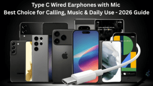 Type C Wired Earphones with Mic – Best Choice for Calling, Music & Daily Use (2026 Guide)